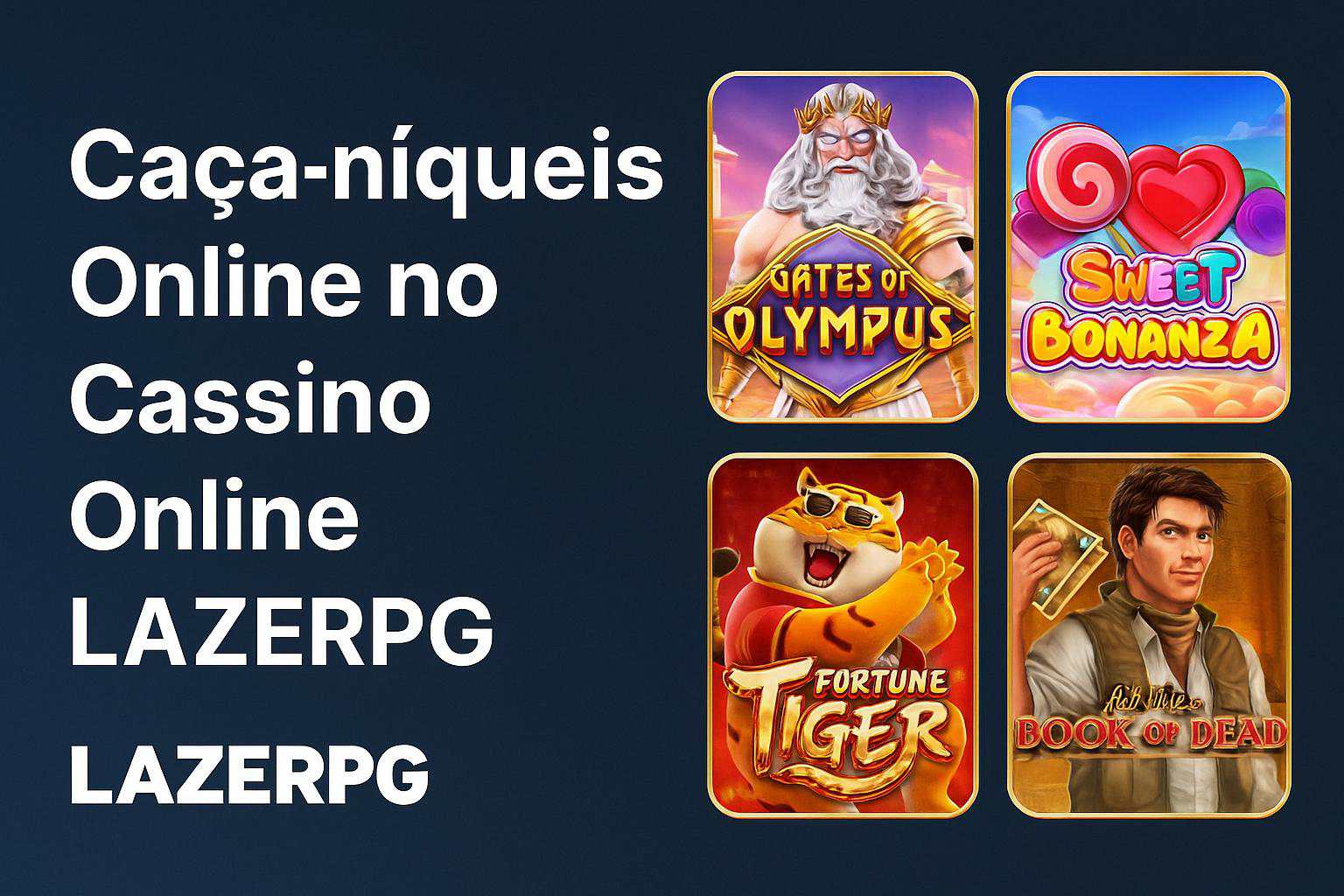 Jogos de Slot no Casino Online LAZERPG  